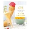 Livre Fait Maison Glaces Et Sorbets -Ustensiles De Cuisine Boutique 632034 0 2 Livre Fait Maison Glaces et sorbets Hachette pratique